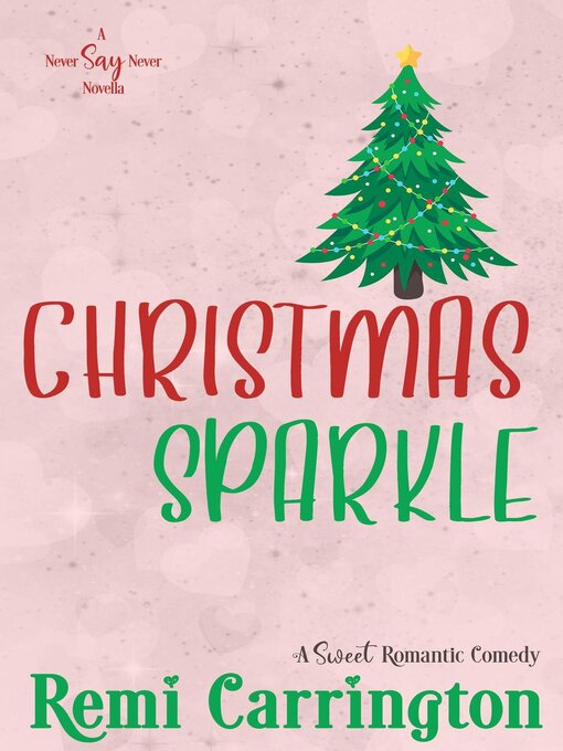 Title details for Christmas Sparkle by Remi Carrington - Available